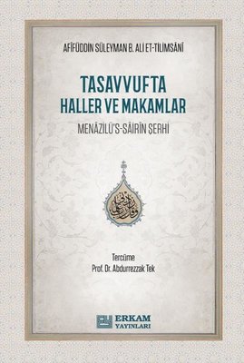 Tasavvufta Haller ve Makamlar - Menazilü's-Sairin Şerhi