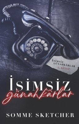 İsimsiz Günahkarlar 1. Kitap