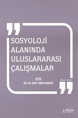 Sosyoloji Alanında Uluslararası Çalışmalar Mart 2024