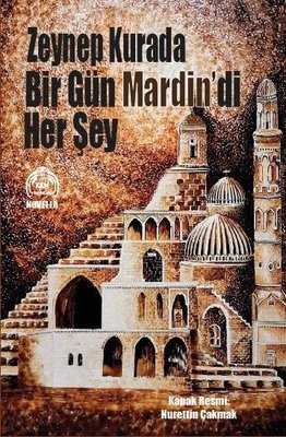 Bir Gün Mardin'di Her Şey
