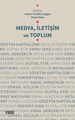 Medya İletişim ve Toplum