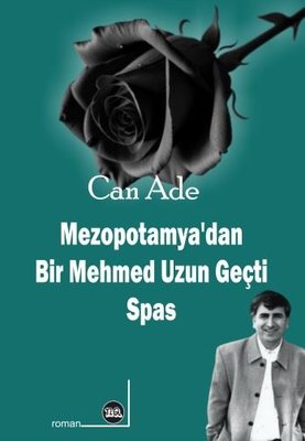 Mezopotamya'dan Bir Mehmed Uzun Geçti