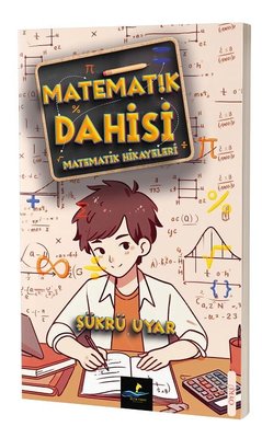 Matematik Dahisi - Matematik Hikayeleri