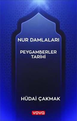 Nur Damlaları - Peygamberler Tarihi