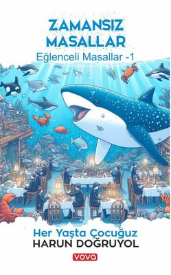 Zamansız Masallar - Eğlenceli Masallar 1