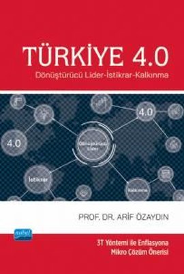 Türkiye 4.0 Dönüştürücü Lider - İstikrar - Kalkınma