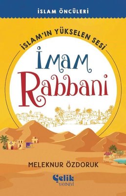 İslam'ın Yükselen Sesi: İmam Rabbani - İslam Öncüleri