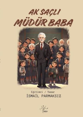 Ak Saçlı Müdür Baba