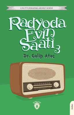 Radyoda Evin Saati 3 - Unutturmadıklarımız Serisi Cilt 3