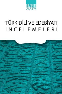 Türk Dili ve Edebiyatı İncelemeleri