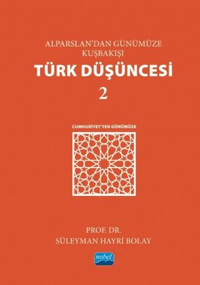 Alparslan'dan Günümüze Kuşbakışı Türk Düşüncesi - 2