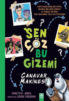 Sen Çöz Bu Gizemi - Canavar Makinesi