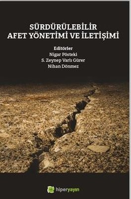 Sürdürülebilir Afet Yönetimi ve İletişimi