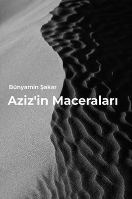 Aziz'in Maceraları