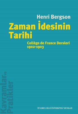 Zaman İdesinin Tarihi: College de France Dersleri 1902 - 1903