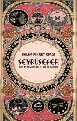 Seyrüsefer - Bir Medyumun Kişisel Tarihi