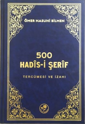 500 Hadis-i Şerif Tercümesi ve İzahı