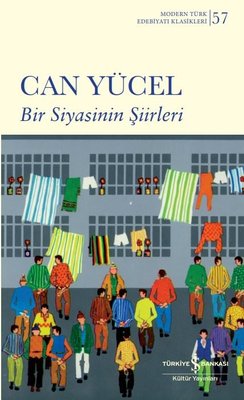 Bir Siyasinin Şiirleri - Modern Türk Edebiyatı Klasikleri 57