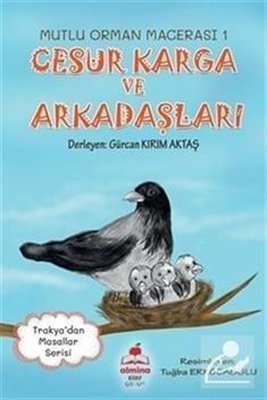 Cesur Karga ve Arkadaşları - Mutlu Orman Macerası 1