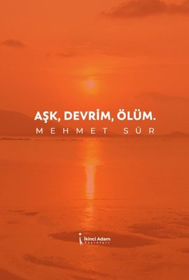 Aşk Devrim Ölüm