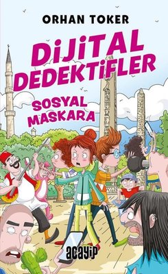 Dijital Dedektifler 3 - Sosyal Maskara