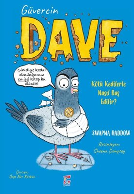 Guvercin Dave 1 - Kötu Kedilerle Nasıl Baş Edilir?