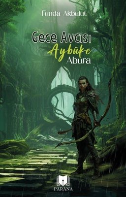 Gece Avcısı Aybüke 2 - Abura