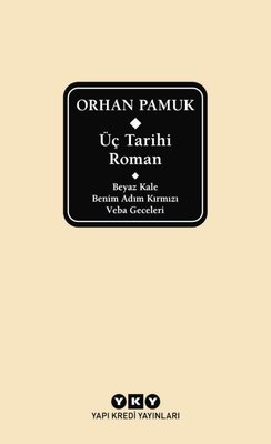 Üç Tarihi Roman - Beyaz Kale - Benim Adım Kırmızı - Veba Geceleri - Kutulu - Delta Özel Seri