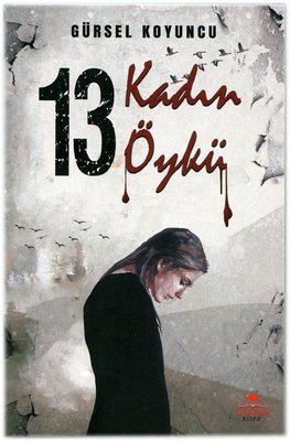 13 Kadın 13 Öykü