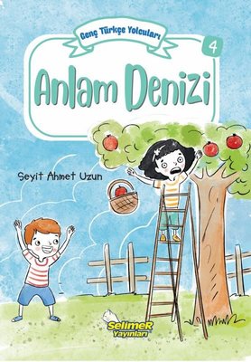 Anlam Denizi - Genç Türkçe Yolcuları 4