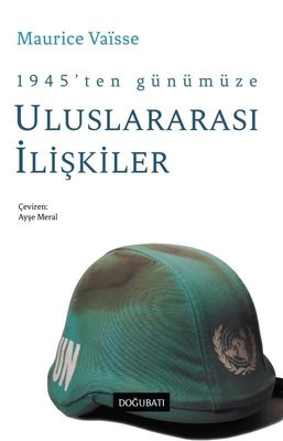 1945'ten Günümüze Uluslararası İlişkiler