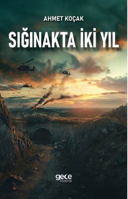 Sığınakta İki Yıl