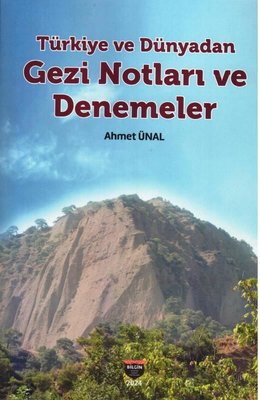 Türkiye ve Dünyadan Gezi Notları ve Denemeler