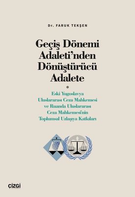 Geçiş Dönemi Adaleti'nden Dönüştürücü Adalete