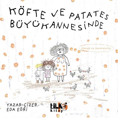 Köfte ve Patates Büyükannesinde