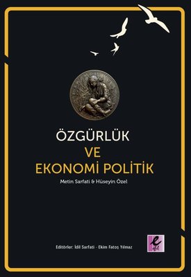 Özgürlük ve Ekonomi Politik