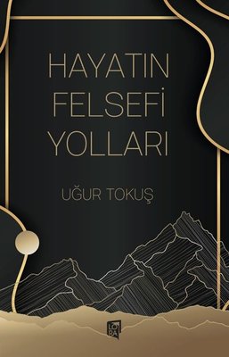 Hayatın Felsefi Yolları