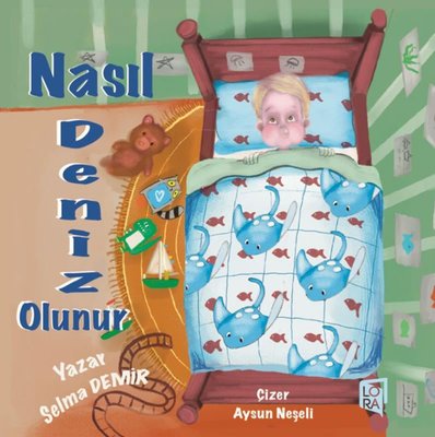 Nasıl Deniz Olunur?