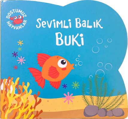 Sevimli Balık Buki - Dostumuz Hayvanlar