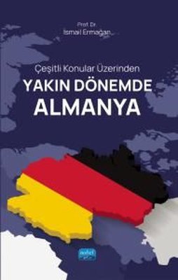 Çeşitli Konular Üzerinden Yakın Dönemde Almanya