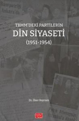 TBMM'deki Partilerin Din Siyaseti (1951 - 1954)