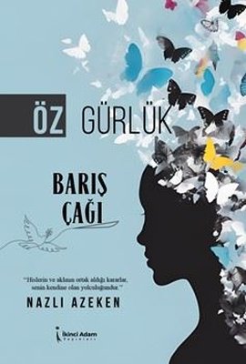 Öz Gürlük Barış Çağı