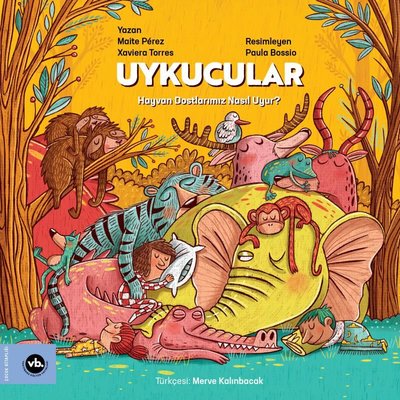 Uykucular - Hayvan Dostlarımız Nasıl Uyur?