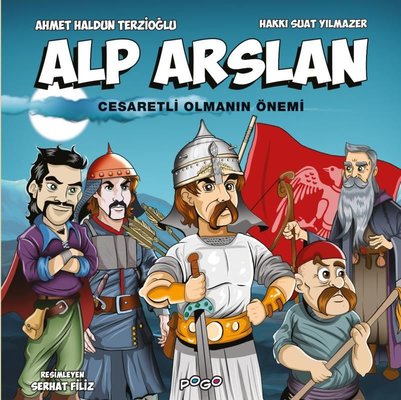 Alp Arslan - Cesaretli Olmanın Önemi