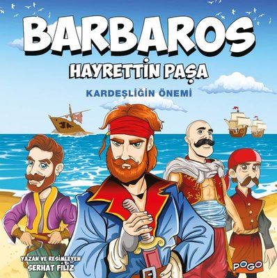 Barbaros Hayrettin Paşa - Kardeşliğin Önemi