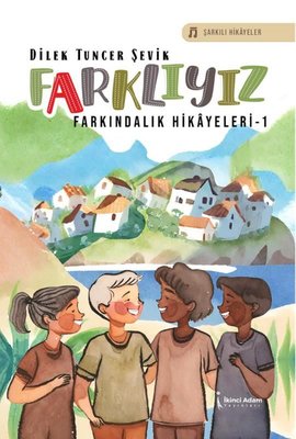 Farklıyız - Farkındalık Hikayeleri - 1