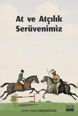 At ve Atçılık Serüvenimiz