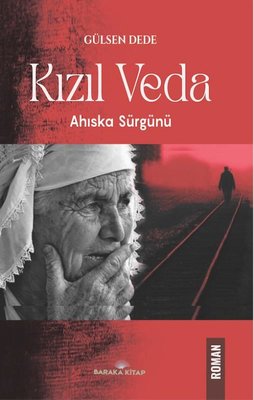 Kızıl Veda - Ahıska Sürgünü