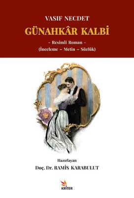 Günahkar Kalbi: İnceleme - Metin - Sözlük - Resimli Roman