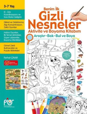 Gizli Nesneler Aktivite ve Boyama Kitabım - Araştır - Bak - Bul ve Boya 3 - 7 Yaş